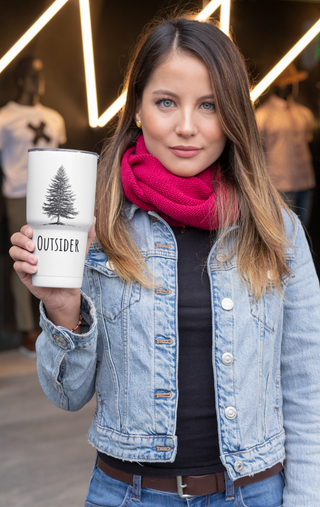 Pine Tree with "Outsider" wording- 20oz Insulated Tumbler Travel Mug