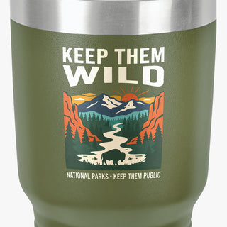 Keep them Wild 30oz Insulated Tumbler — Outdoor Camping Travel Cup